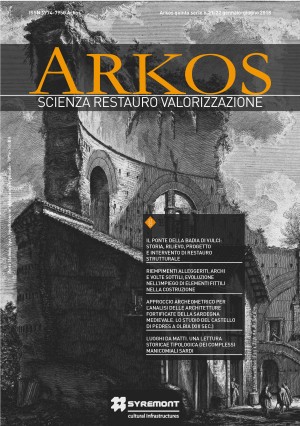 Arkos. Scienza restauro e valorizzazione n. 21 – 22 quinta serie